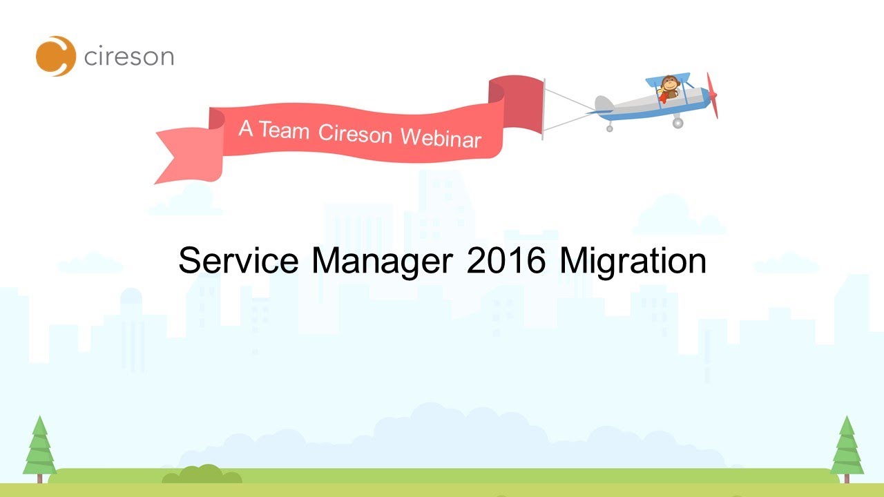Service Manager 2016 Migration