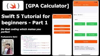 Swift 5 Tutorial for beginners Part 1 - [GPA Calculator]