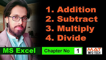 Basic Formulas in Excel | Chap # 1 | Add, Subtract, Multiply & Divide in Urdu/Hindi | Mat info Tech