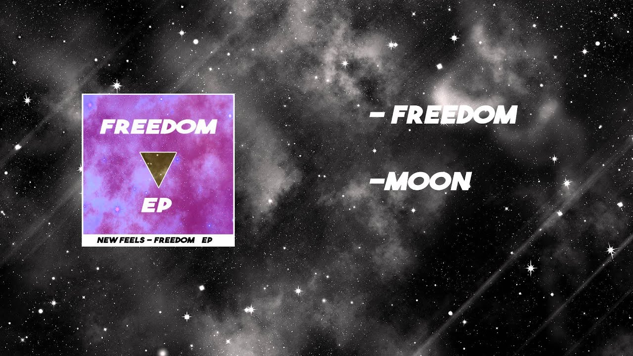 NewFeels - Freedom (Freedom EP)