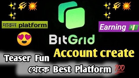 BitGrid Account Create 💯 & Treasure fun withdrawal new update today | bitgrid new account