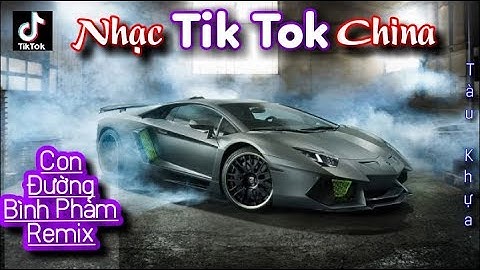Con Đường Bình Phàm Remix _ Nhạc Intro AS Mobile   Nhạc TIK TOK hot exported