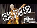THEE MICHELLE GUN ELEPHANT『デッド・スター・エンド』cover