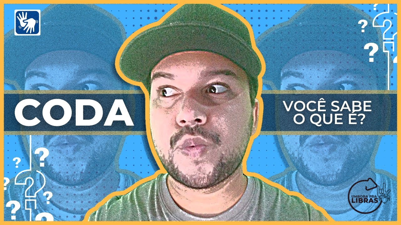 O que é Coda? Qual o seu significado? (NOVO) umborapralibras 