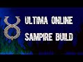 ULTIMA ONLINE | SAMPIRE BUILD | UO | CHAMPION KILLER | PVM