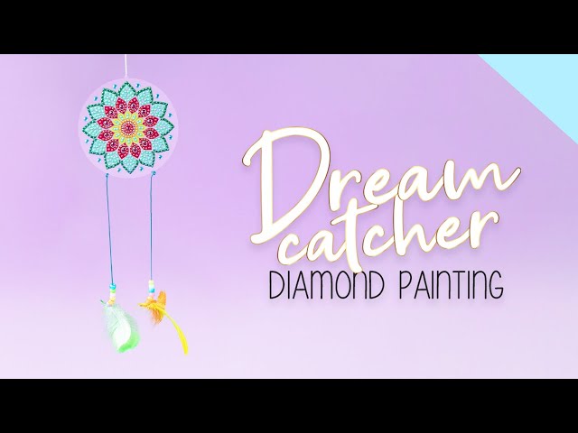 Make Your Own Diamond Paint Dream Catcher 