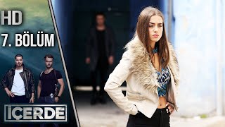 İçerde 7. Bölüm (Full HD)