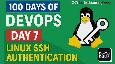 Day 7: Linux SSH Authentication | Kodekloud Engineer