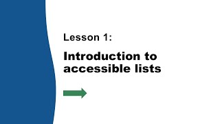 Introduction to Accessible Lists (Module 4, Lesson 1)