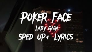 Poker Face - Lady Gaga (Sped Up + Lyrics)