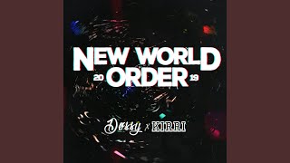 Video thumbnail of "Døssy & Kirri - New World Order 2019"