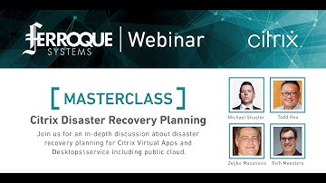 Masterclass: Citrix Disaster Recovery Planning