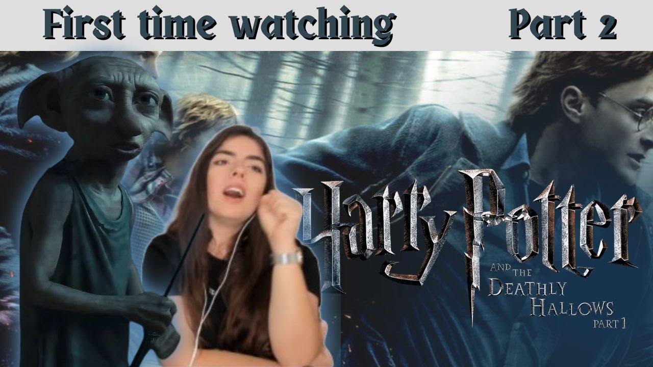 First time Watching - GF sees Harry Potter and the Deathly Hallows: part 1 (Reaction 2/2)