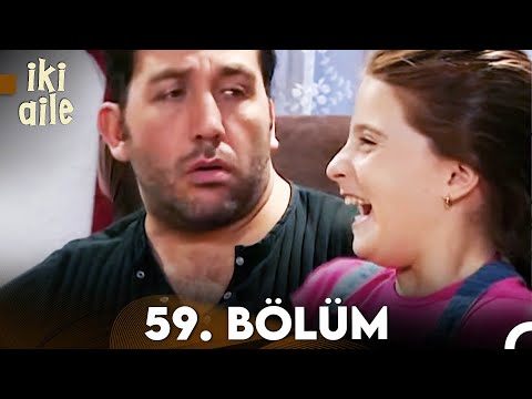 İki Aile 59. Bölüm (FULL HD)