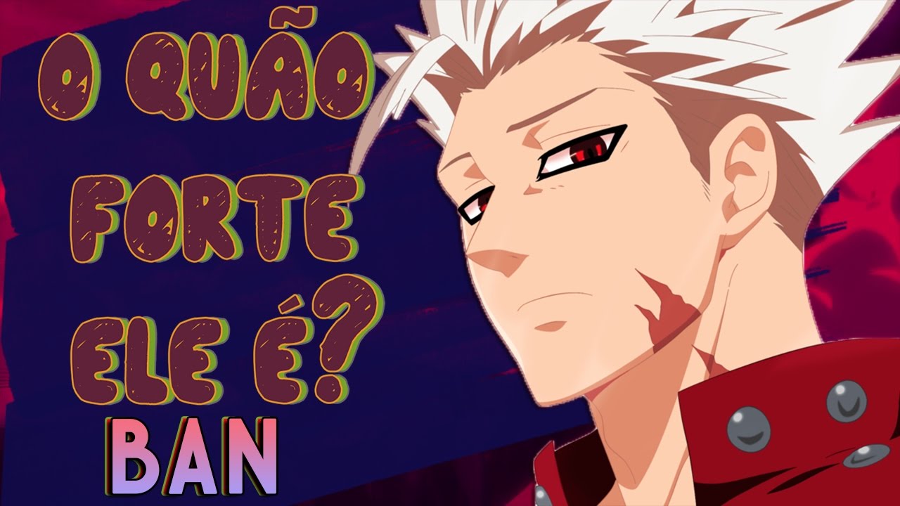 BAN O PECADO DA GANÂNCIA O QUÃO FORTE ELE É? (Nanatsu no Taizai) Player Solo YouTube BAN O PECADO DA GANÂNCIA O QUÃO FORTE ELE É? (Nanatsu no Taizai) Player Solo YouTube