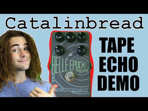 ギター Catalinbread Belle Epoch Tape Echo Catalinbread Belle Epoch DLX – Motor City Guitar