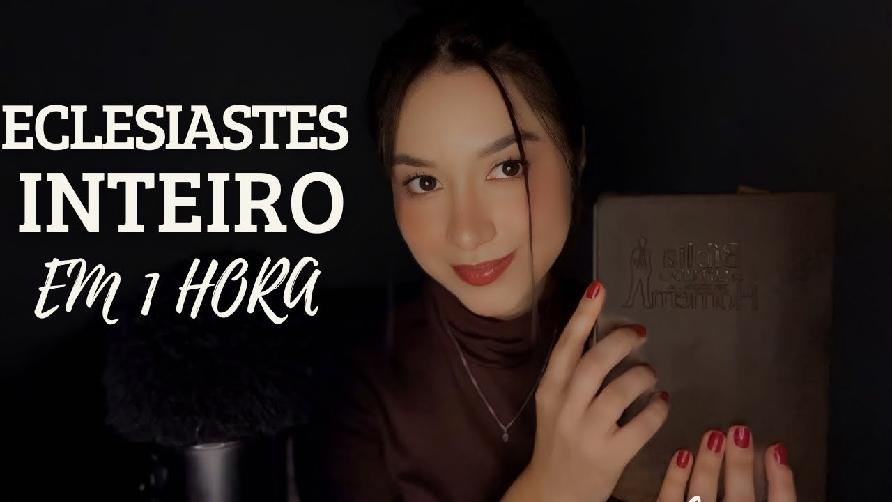 Leitura Completa de Eclesiastes com Voz Suave e Acalmante | ASMR Cristão
