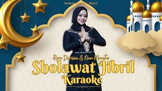 [Karaoke] Roro Derissa ft New Monata - Sholawat Jibril GK Musik Karaoke