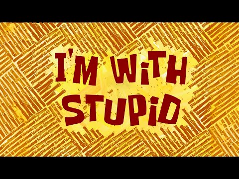 I’m with Stupid (title card re-remake, widescreen HD)