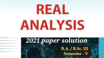 Real Analysis 2021 paper solution #ba 5th semester #mdu