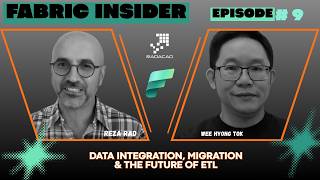 Fabric Insider Ep. 9 — Data Integration, Migration & Future of ETL  Microsoft Fabric | Wee Hyong Tok