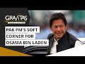 Gravitas: Imran Khan calls Osama Bin Laden a martyr