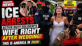 ICE Arrests Active Duty US Soldier's Wife Right After Wedding!