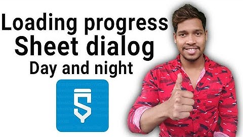 Dialog sheet message loading progress bar day and night in sketchware/Aauraparti