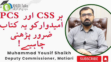 Every CSS & PCS Aspirant MUST Read this Book! | Muhammad Yousif Shaikh | DC Matiari | Khudi Talks