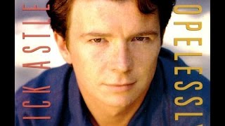 Hopelessly album Version  Rick Astley