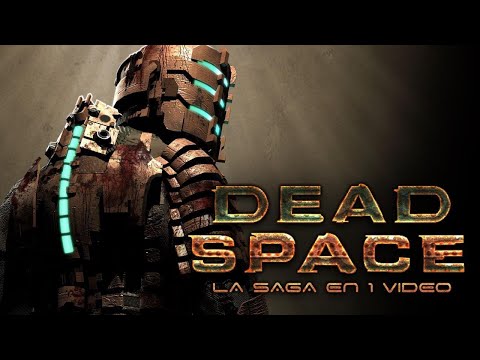 Dead Space: La Saga en 1 Video