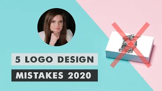 5 LOGO DESIGN MISTAKES 2020