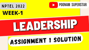 NPTEL Leadership Assignment-1 solution ,2022 week-1