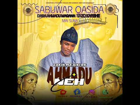 Sabuwar Kasidar Zakin Ma Aiki Ahmadu Ne 2025 