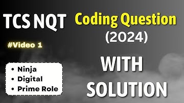TCS Nqt Coding Questions 2024 | tcs ninja coding questions 2024 | tcs digital coding questions 2024