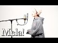 Mela! / 緑黄色社会(covered by みゆ。)