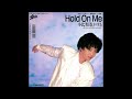 Hold On Me オリジナルカラオケ 小比類巻かほる