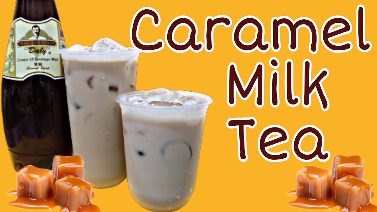 Caramel Milk Tea Recipe Legit Milk Tea Shop Recipes Milk Tea Recipe