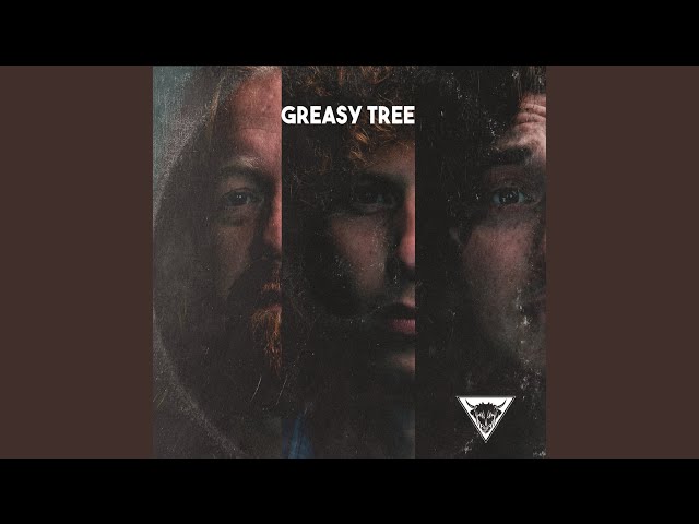 Greasy Tree - Love That Lady
