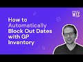 How to Automatically Block out Dates in Gravity Forms using GP Inventory
