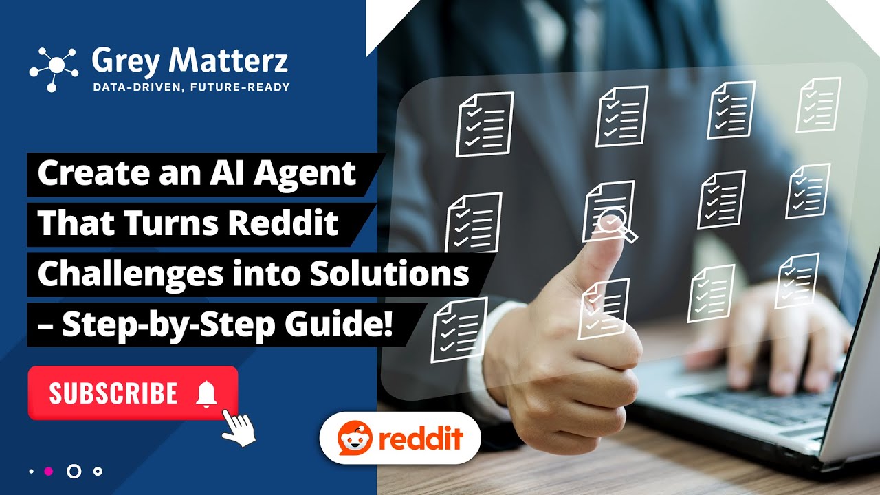Create an AI Agent That Turns Reddit Challenges into Solutions – Step ...