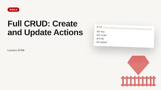Ruby on Rails - Web development basic Series: Full CRUD: Create and Update Actions