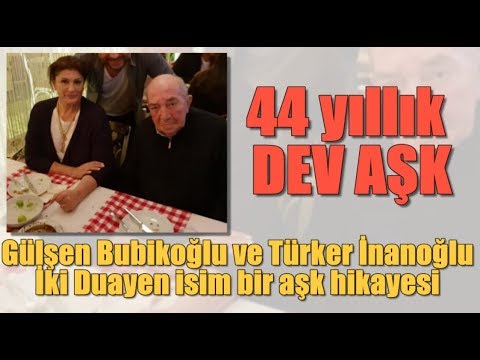 Gülşen Bubikoğlu ve Türker İnanoğlu'nun 44 yıllık dev aşkı
