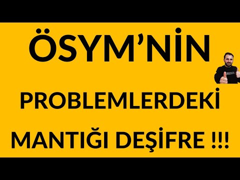 ÖSYM Problemler DEŞİFRE !!! İZLEMEYEN ÇOK ŞEY KAYBEDER !!!