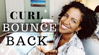 How To Get Your Curls To Bounce Back | Get Your Curls Back