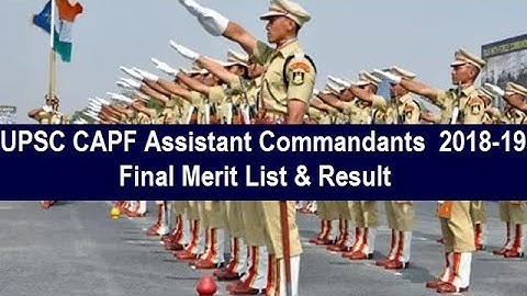 UPSC CAPF AC Merit List Result 2018-19 released @upsc.gov.in to fill 50 Vacancies;