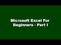 Microsoft Excel For Beginners - Part I