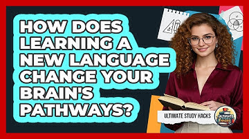 How Does Learning A New Language Change Your Brain
