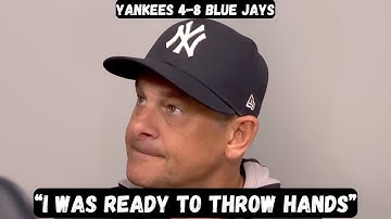 Aaron Boone BLASTS Umpire after EJECTION and loss - Post Game interview - Yankees 4-8 Blue Jays