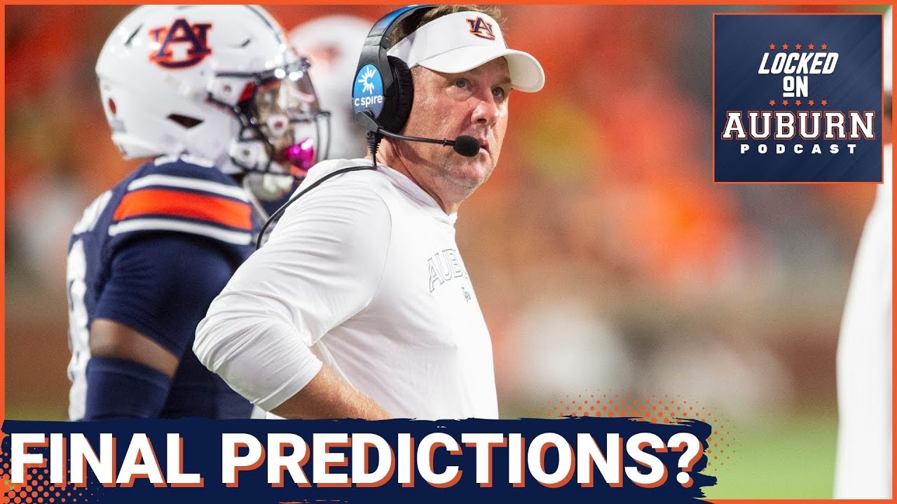 FINALLY Our FINAL Auburn football season predictions YouTube